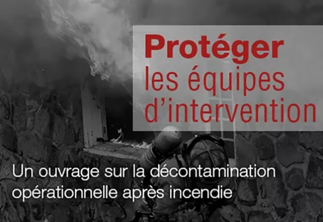 protection des équipes d'intervention